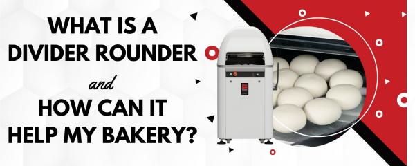 What is a Dough Divider Rounder and How Can It Help My Bakery?