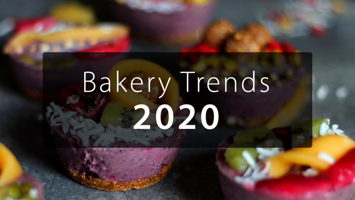 New Year, New Food: Projected Bakery Trends for 2020