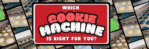 Which Cookie Machine is Right For You